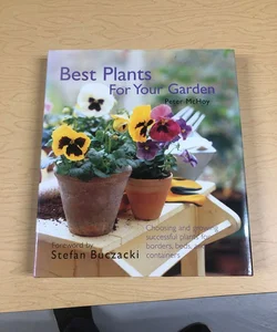 Best Plants for Your Garden
