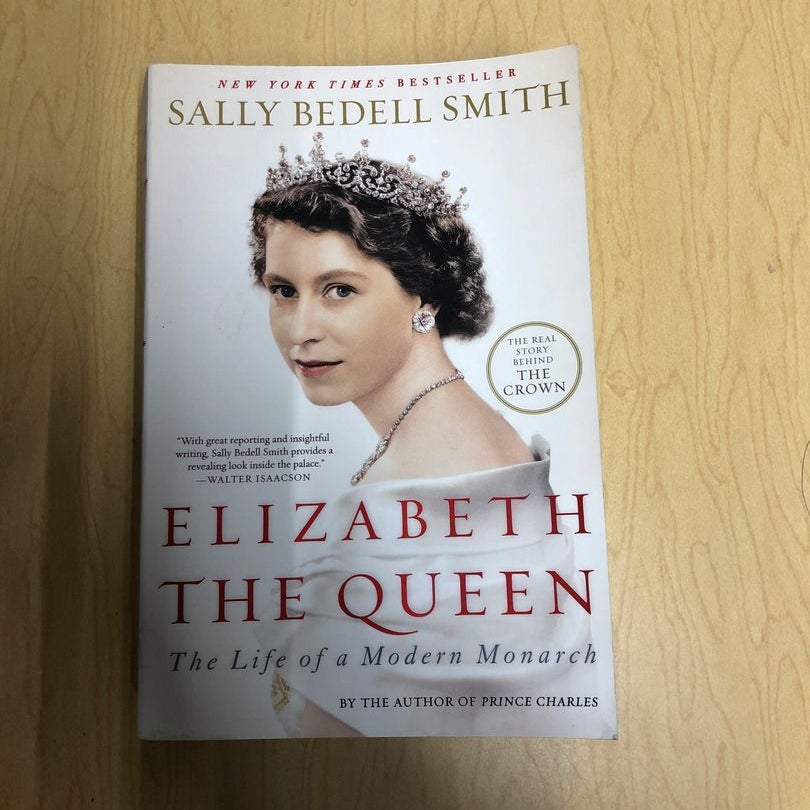 Elizabeth the Queen by Sally Bedell Smith