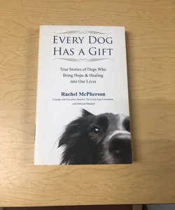 Every Dog Has a Gift