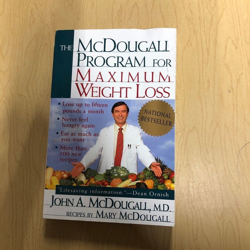 The Mcdougall Program for Maximum Weight Loss