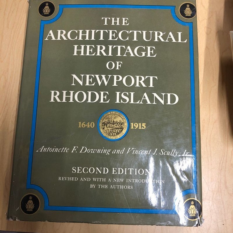 The Architectural Heritage of Newport Rhode Island
