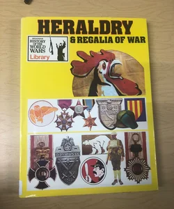Heraldry and Regalia of War