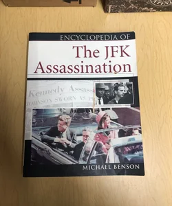 The Encyclopedia of the JFK Assassination