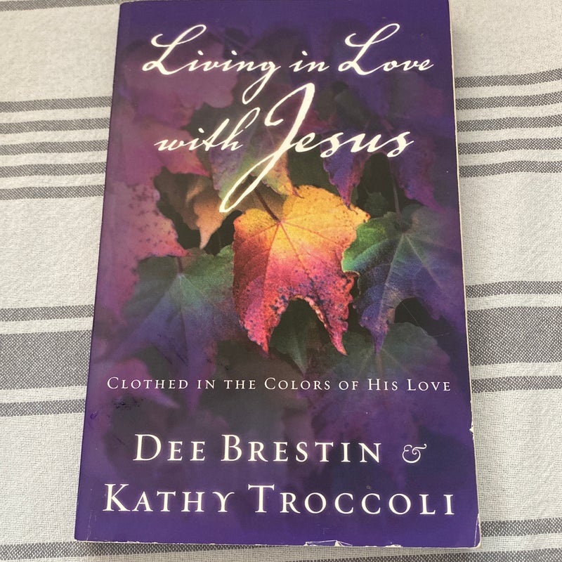 Living in Love with Jesus