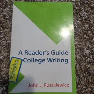 A Reader's Guide to College Writing