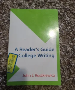 A Reader's Guide to College Writing