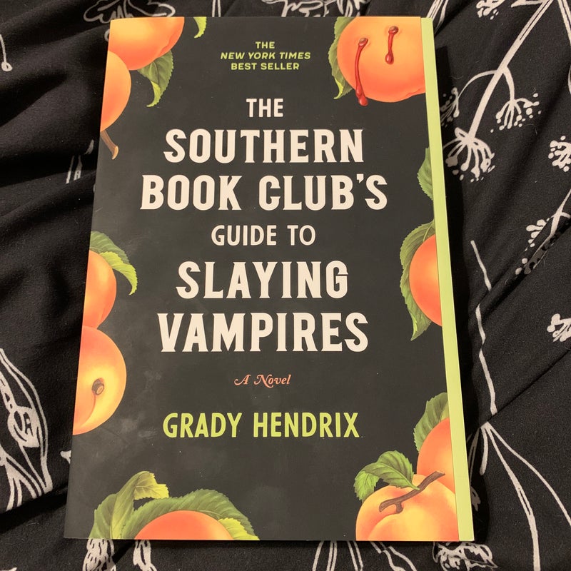 The Southern Book Club's Guide to Slaying Vampires