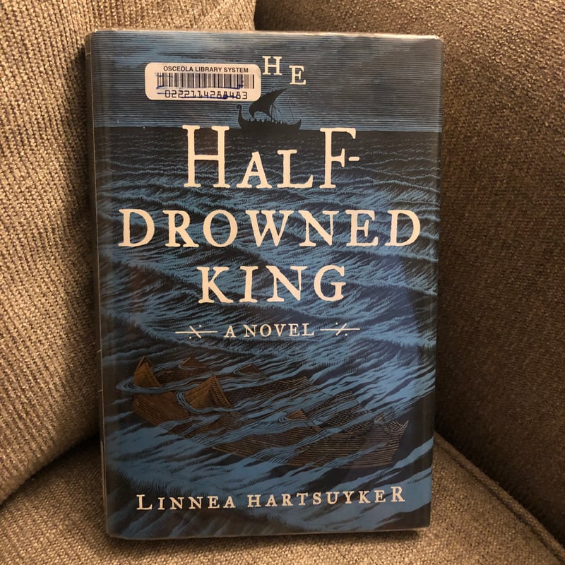 The half drowned king by linnea hartsuyker