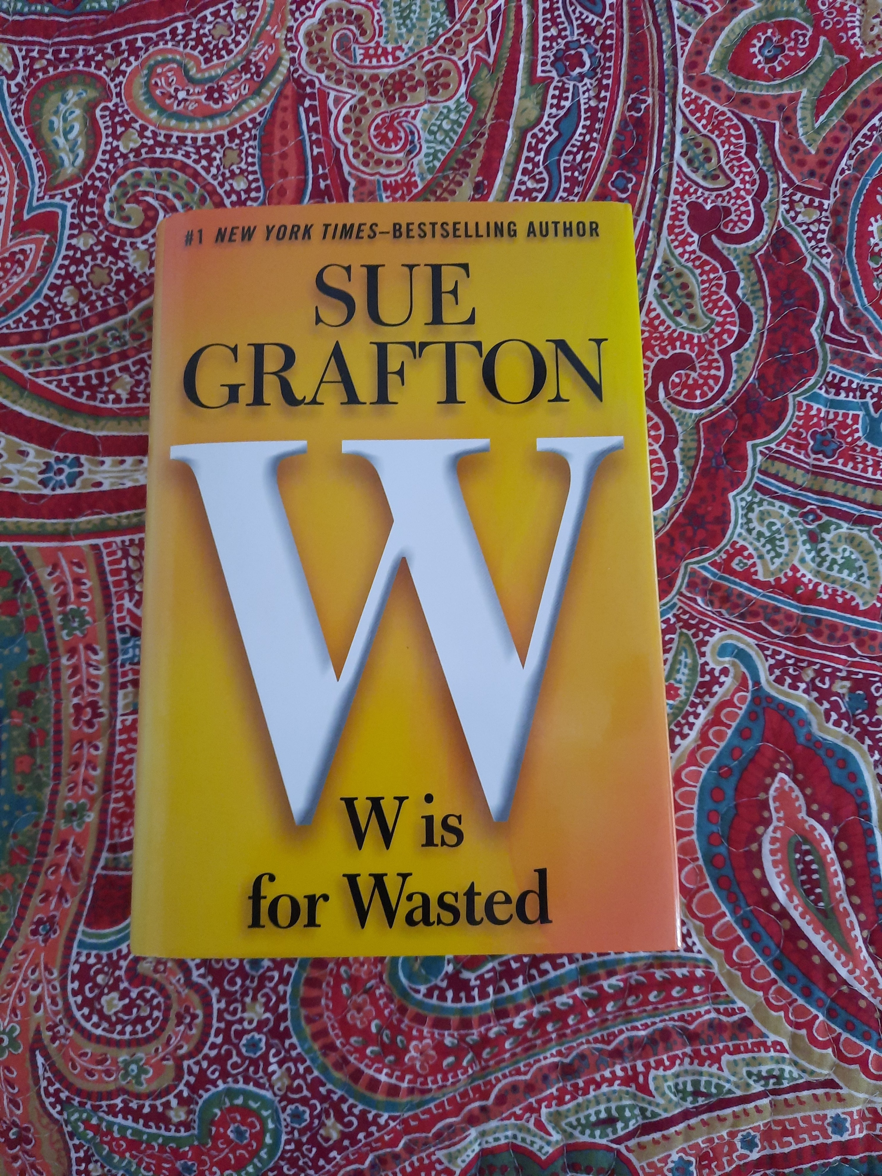 W Is for Wasted