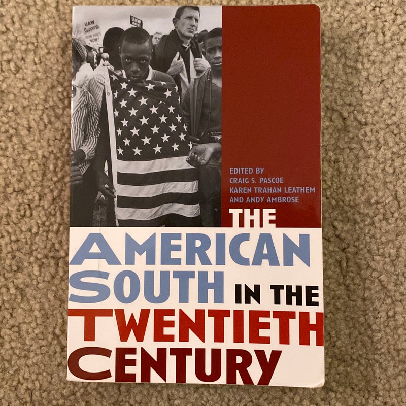 The American South in the Twentieth Century