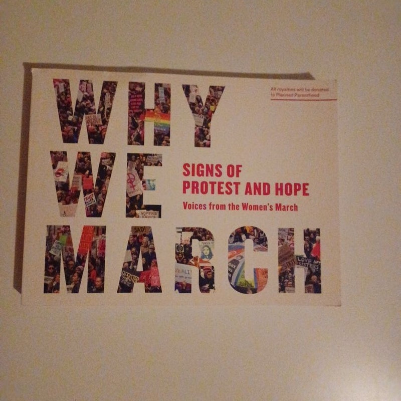 Why We March