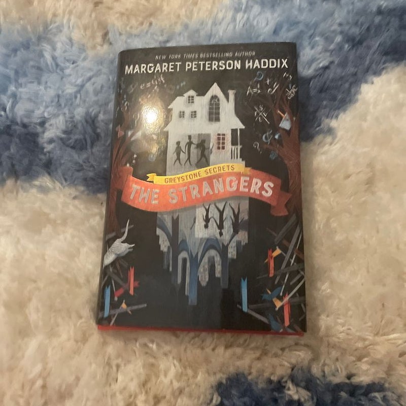 Greystone Secrets #1: the Strangers