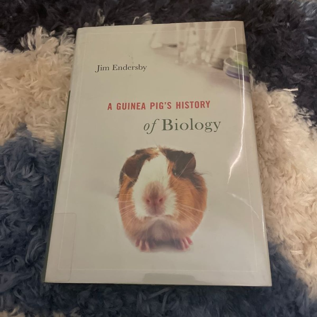 A Guinea Pig's History of Biology by Jim Endersby