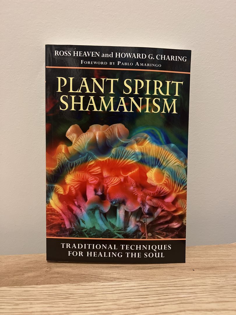 Plant Spirit Shamanism