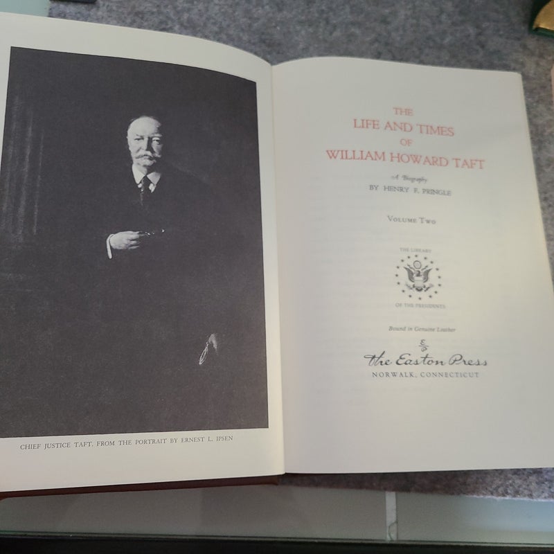 The Life and Times of William Howard Taft Volume 2