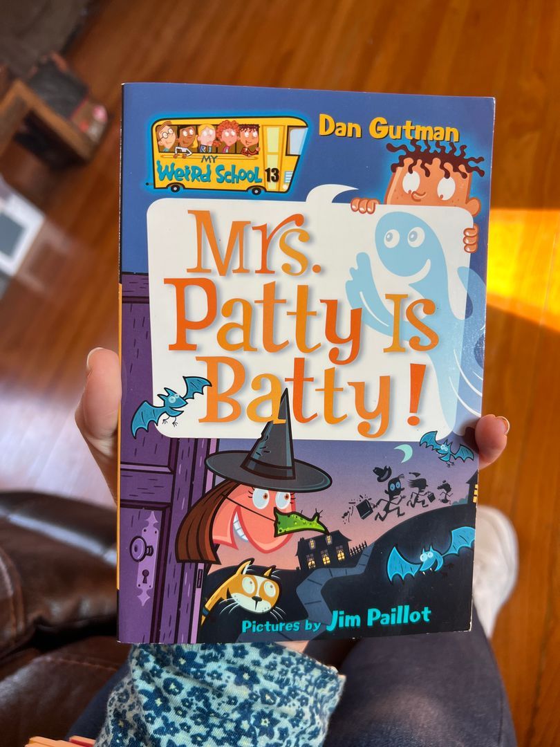 My Weird School #13: Mrs. Patty Is Batty!