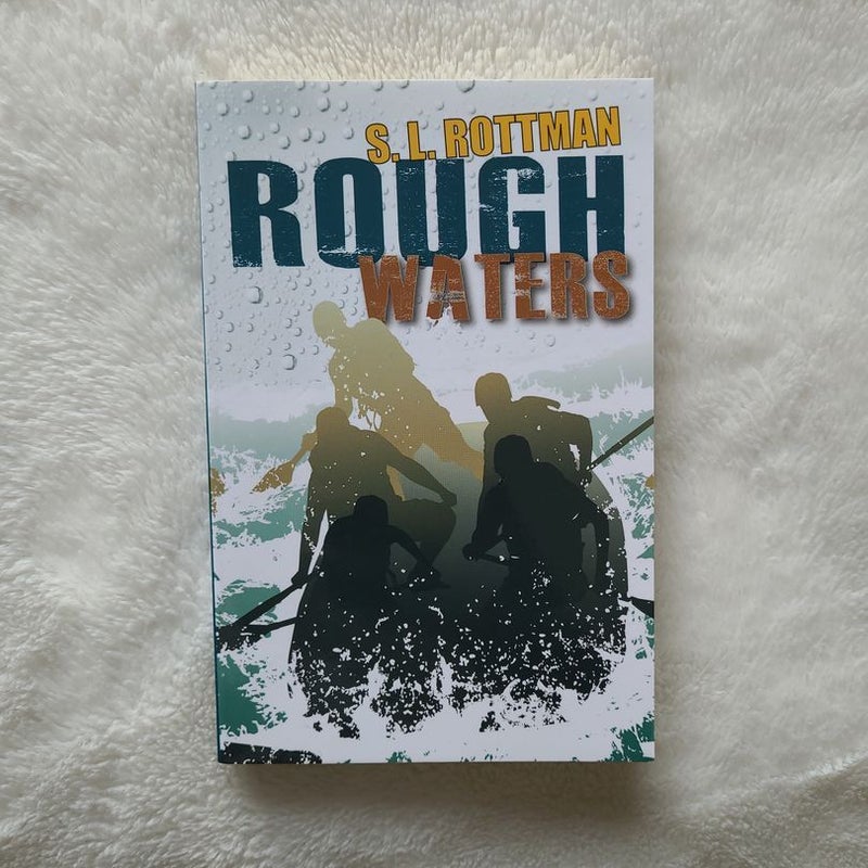 Rough Waters