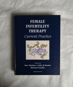 Therapeutic Management of Female Infertility