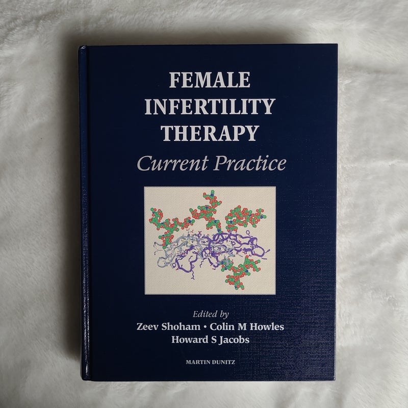 Therapeutic Management of Female Infertility
