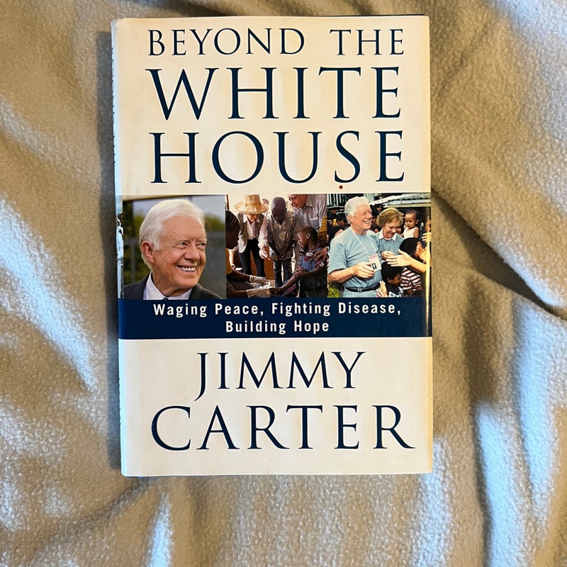 Beyond the White House