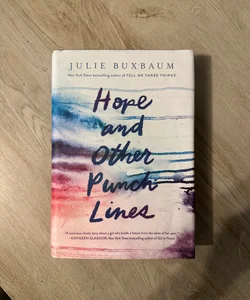 Hope and Other Punch Lines by Julie Buxbaum: 9781524766771