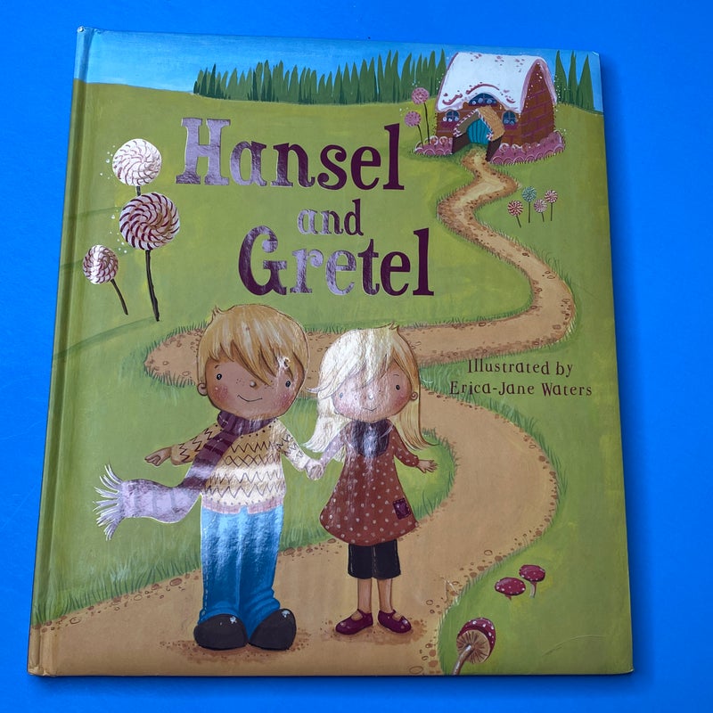 Hansel and Gretel