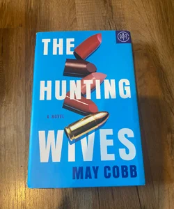 The Hunting Wives