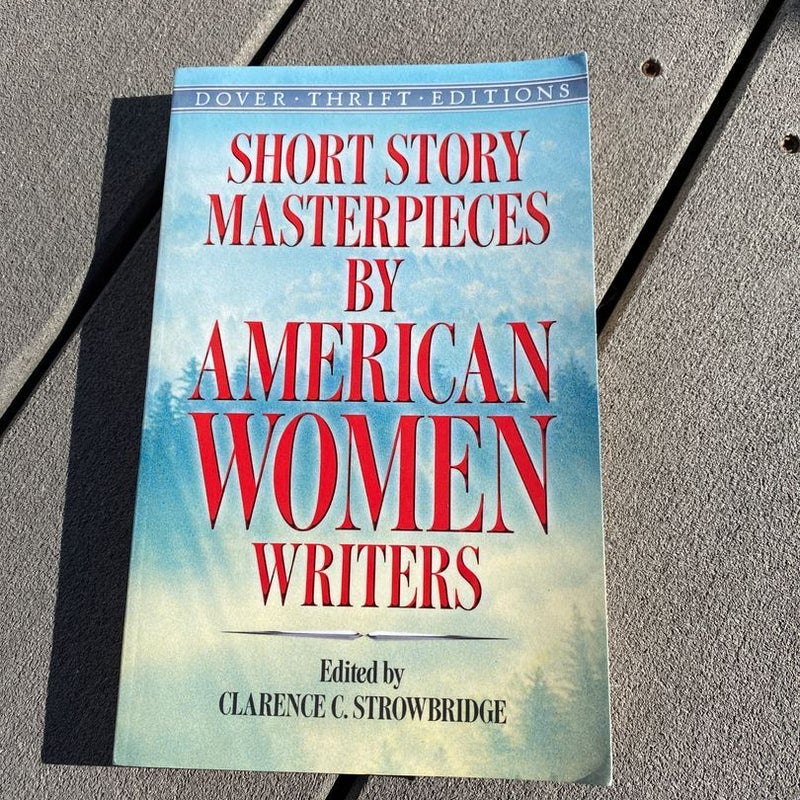 Short Story Masterpieces by American Women Writers