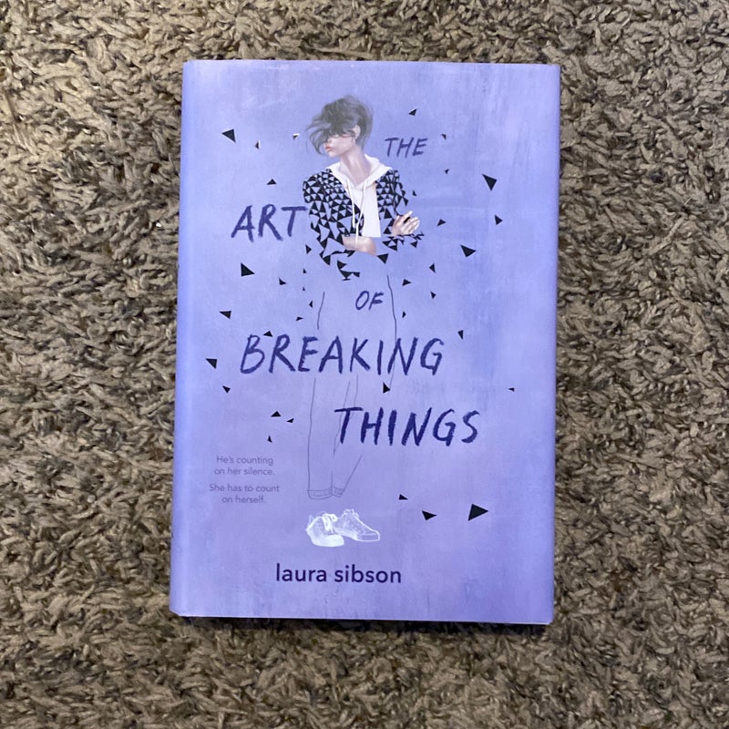 The Art of Breaking Things
