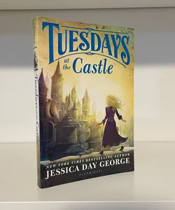 Tuesdays at the Castle (Signed)