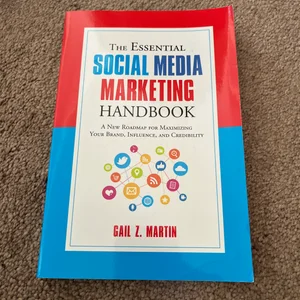 The Essential Social Media Marketing Handbook