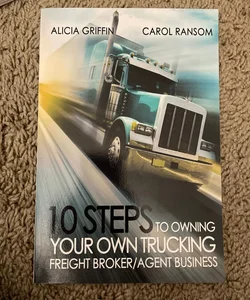 10 Steps to Owning Your Own Trucking