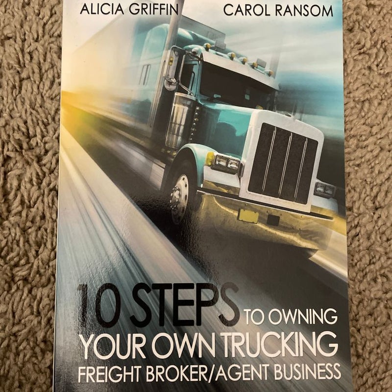 10 Steps to Owning Your Own Trucking