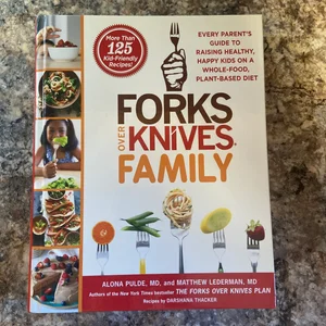 Forks over Knives Family