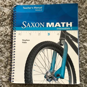 Saxon Math Intermediate 3, Volume 2