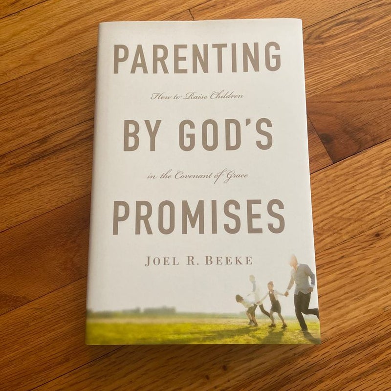 Parenting by God's Promises