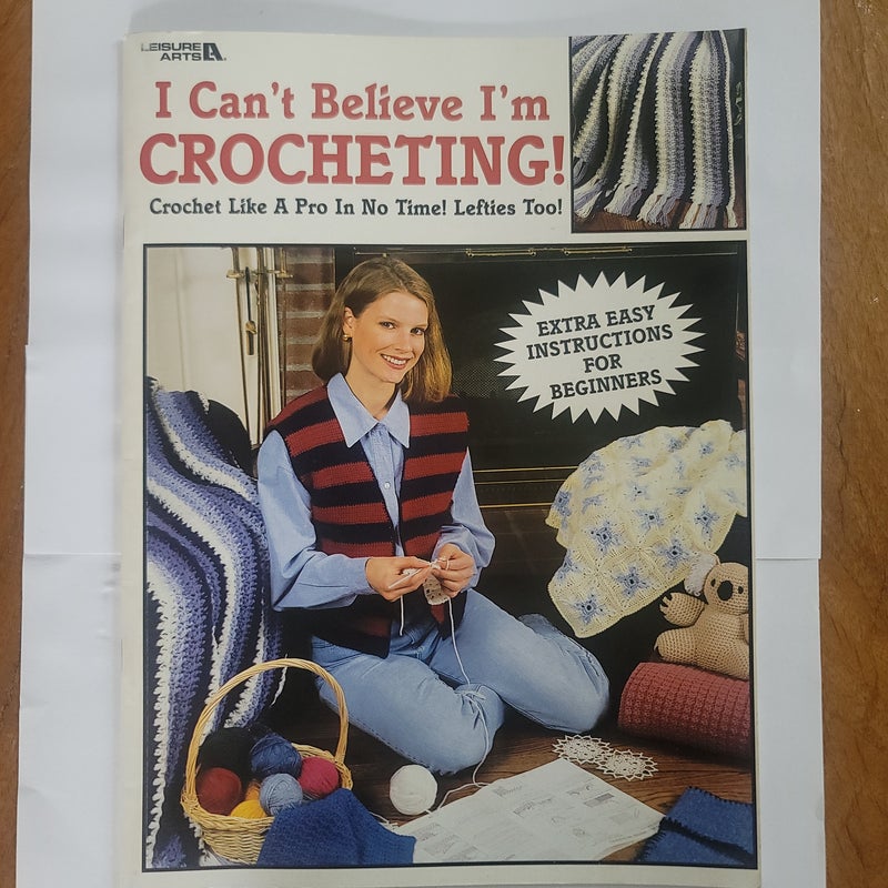 I can't belive I'm crocheting !