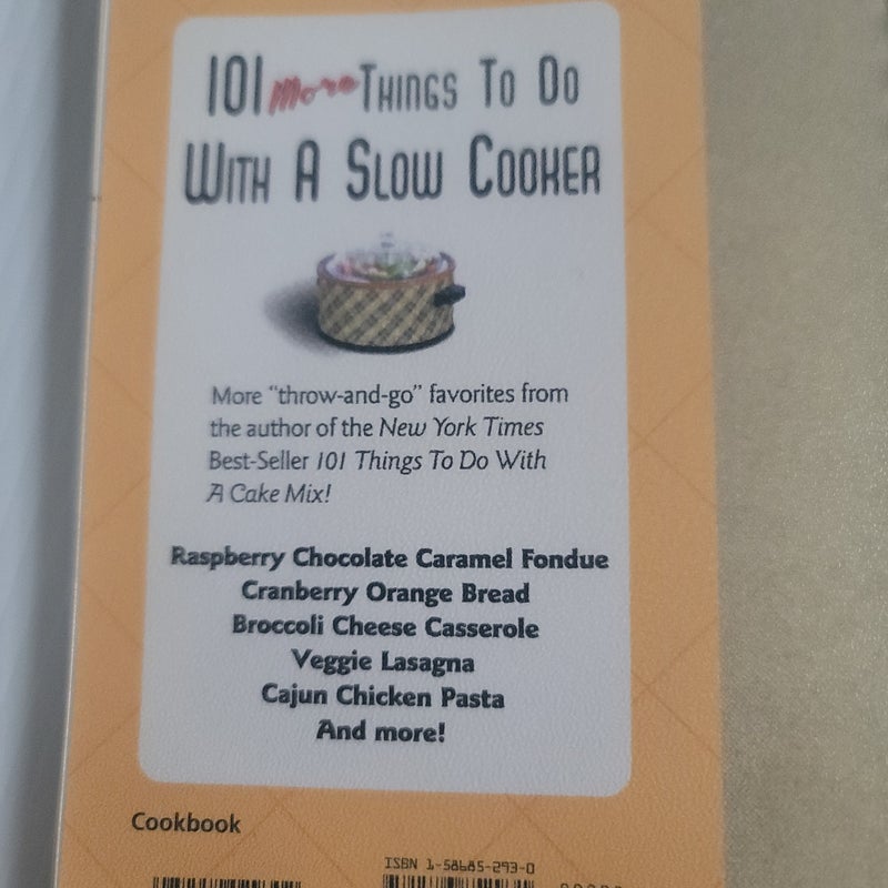 101 More Things to Do with a Slow Cooker
