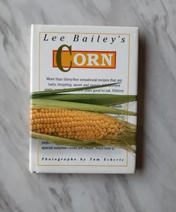 Lee Bailey's Corn