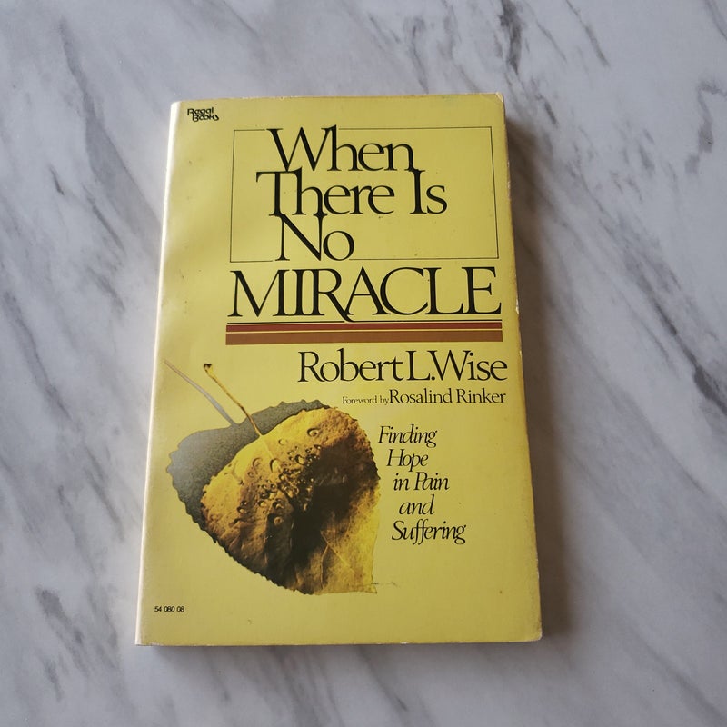 When There Is No Miracle
