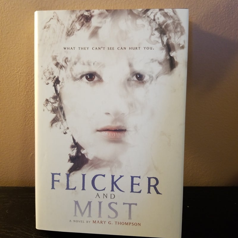 Flicker and mist