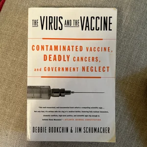 The Virus and the Vaccine