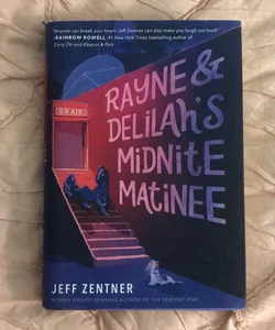 Rayne & Delilah's Midnite Matinee (signed copy!)