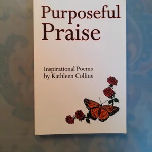 Purposeful Praise