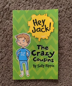 The Crazy Cousins