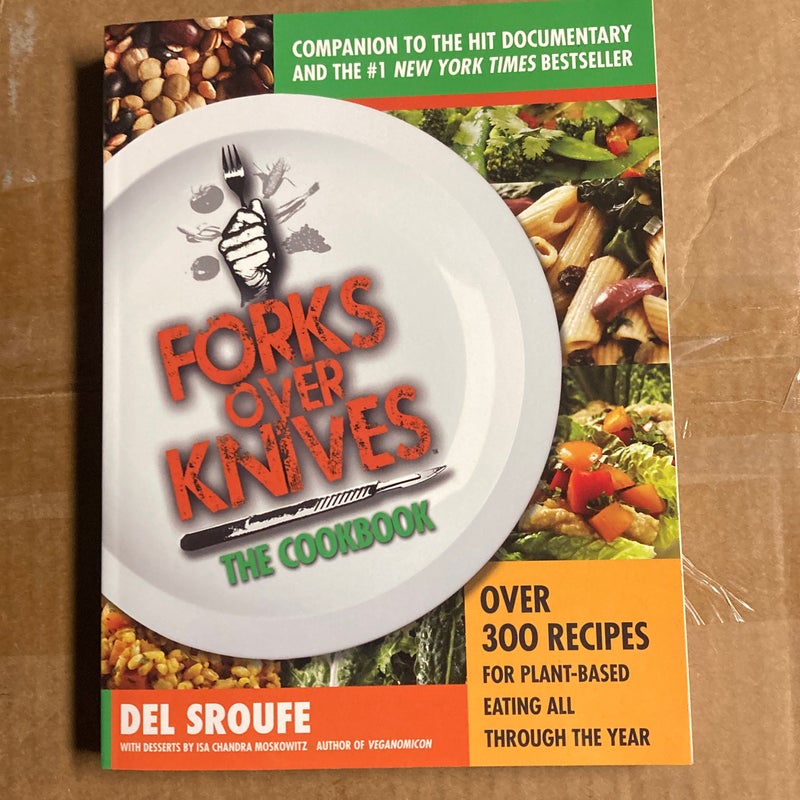 Forks Over Knives—The Cookbook