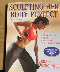 Sculpting Her Body Perfect