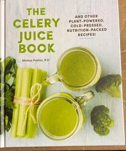 The Celery Juice Book