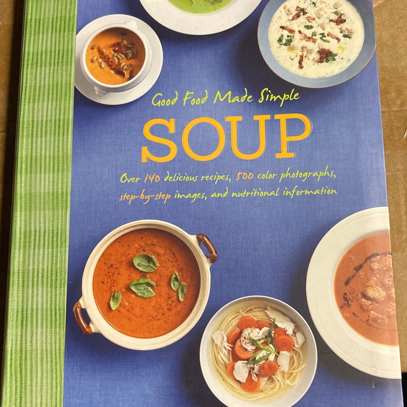 Good Food Made Simple: Soup