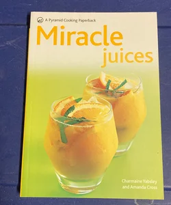 Miracle Juices